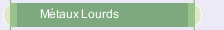 M&eacute;taux Lourds