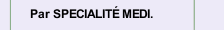 Par SPECIALIT&Eacute; MEDI.